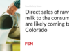 Penjualan langsung susu mentah ke konsumen kemungkinan besar akan terjadi di Colorado
