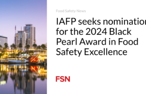 IAFP mencari nominasi untuk Penghargaan Mutiara Hitam 2024 dalam Keunggulan Keamanan Pangan