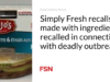 Simply Fresh menarik kembali saus yang dibuat dengan bahan-bahan yang ditarik kembali sehubungan dengan wabah mematikan