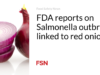Laporan FDA tentang wabah Salmonella terkait dengan bawang merah