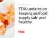 Pembaruan FDA tentang menjaga pasokan makanan laut tetap aman dan sehat