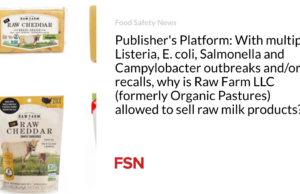 Platform Penerbit: Dengan adanya beberapa wabah dan/atau penarikan kembali Listeria, E. coli, Salmonella dan Campylobacter, mengapa Raw Farm LLC (sebelumnya Organic Pastures) diperbolehkan menjual produk susu mentah?