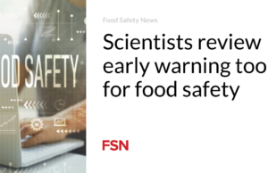 Para ilmuwan meninjau alat peringatan dini untuk keamanan pangan