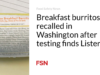 Burrito sarapan ditarik kembali di Washington setelah pengujian menemukan Listeria