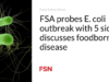 FSA menyelidiki wabah E. coli dengan 5 orang sakit; membahas penyakit bawaan makanan