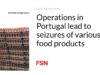 Operasi di Portugal mengakibatkan penyitaan berbagai produk makanan