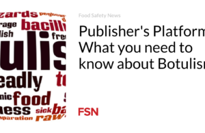 Platform Penerbit: Apa yang perlu Anda ketahui tentang Botulisme