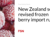 Selandia Baru menetapkan revisi aturan impor buah beri beku