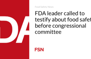 Pemimpin FDA menelepon untuk memberikan kesaksian tentang keamanan pangan di hadapan komite kongres