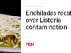 Enchilada teringat akan kontaminasi Listeria