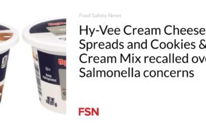 Hy-Vee Cream Cheese Spreads dan Cookies & Cream Mix ditarik kembali karena kekhawatiran Salmonella