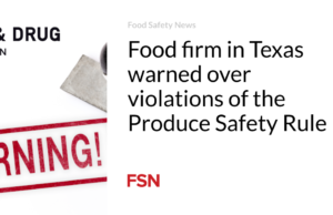 Perusahaan makanan di Texas memperingatkan atas pelanggaran Peraturan Keamanan Produk