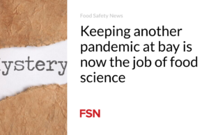 Menghindari pandemi lain kini menjadi tugas ilmu pangan