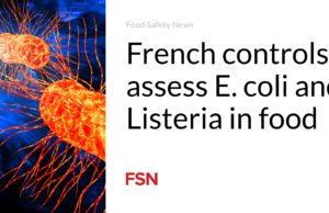 Kontrol Perancis menilai E. coli dan Listeria dalam makanan