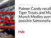 Palmer Candy mengingat Tiger Treats dan Mizzou Munch Medley tentang kemungkinan Salmonella