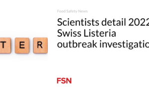 Para ilmuwan merinci penyelidikan wabah Listeria Swiss tahun 2022
