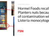 Hormel Foods menarik kembali kacang Planters karena terkontaminasi Listeria monocytogenes