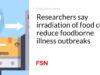 Para peneliti mengatakan iradiasi pada makanan dapat mengurangi wabah penyakit bawaan makanan