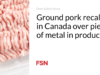 Daging babi giling ditarik kembali di Kanada karena adanya potongan logam dalam produknya