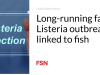 Wabah Listeria yang fatal dan telah berlangsung lama terkait dengan ikan