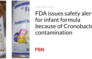 FDA mengeluarkan peringatan keamanan untuk susu formula bayi karena kontaminasi Cronobacter