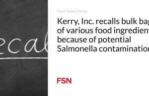 Kerry, Inc. menarik sejumlah besar kantong berisi berbagai bahan makanan karena potensi kontaminasi Salmonella
