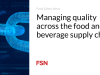 Mengelola kualitas di seluruh rantai pasokan makanan dan minuman