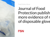 Journal of Food Protection menerbitkan lebih banyak bukti mengenai risiko sarung tangan sekali pakai