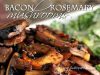 Jamur Bacon Rosemary – Habiskan Dengan Uang