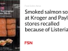 Salmon asap yang dijual di toko Kroger dan Payless ditarik kembali karena Listeria