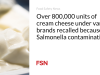 Lebih dari 800.000 unit krim keju dengan berbagai merek ditarik kembali karena kontaminasi Salmonella