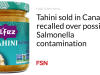 Tahini yang dijual di Kanada ditarik kembali karena kemungkinan kontaminasi Salmonella