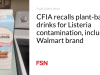 CFIA menarik kembali minuman nabati karena kontaminasi Listeria, termasuk merek Walmart