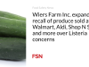 Wiers Farm Inc. memperluas penarikan produk yang dijual di Walmart, Aldi, Shop N Save, dan banyak lagi karena kekhawatiran Listeria