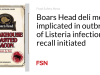 Daging deli Boars Head terlibat dalam wabah infeksi Listeria; penarikan kembali dimulai