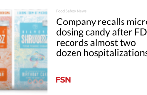 Perusahaan menarik kembali permen dosis mikro setelah FDA mencatat hampir dua lusin rawat inap