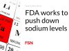 FDA bekerja untuk menekan kadar natrium
