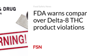 FDA memperingatkan perusahaan atas pelanggaran produk Delta-8 THC