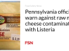 Pejabat Pennsylvania memperingatkan terhadap keju susu mentah yang terkontaminasi Listeria