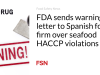 FDA mengirimkan surat peringatan kepada perusahaan makanan Spanyol atas pelanggaran HACCP makanan laut