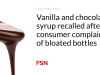Sirup vanila dan coklat ditarik kembali setelah konsumen mengeluhkan botol yang kembung