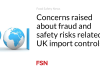 Kekhawatiran muncul mengenai penipuan dan risiko keamanan terkait dengan kontrol impor Inggris