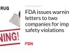 FDA mengeluarkan surat peringatan kepada dua perusahaan atas pelanggaran keamanan impor