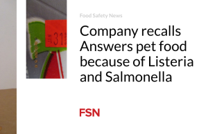 Perusahaan menarik kembali makanan hewan Jawaban karena Listeria dan Salmonella