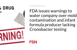 FDA mengeluarkan peringatan kepada perusahaan air atas kontaminasi jamur dan produsen susu formula yang tidak memiliki pengujian Cronobacter