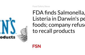 FDA menemukan Salmonella, Listeria dalam makanan hewan Darwin; perusahaan menolak untuk menarik kembali produknya