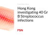 Hong Kong menyelidiki 40 infeksi Streptococcus Grup B