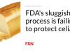 Proses lamban FDA gagal melindungi penyakit celiac