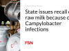Negara mengeluarkan penarikan susu mentah karena infeksi Campylobacter