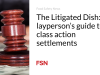 The Litigated Dish: Panduan orang awam untuk penyelesaian gugatan kelompok